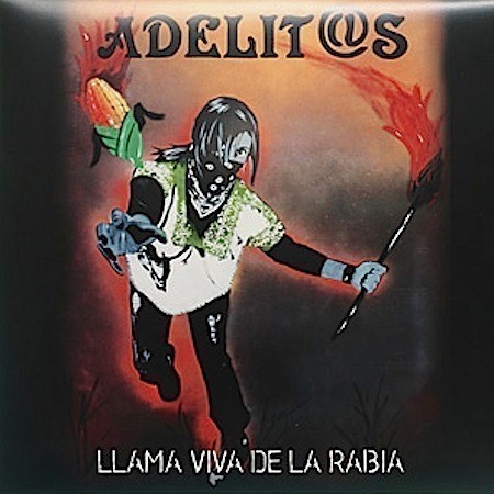 Adelit@s - Llama Viva De La Rabia