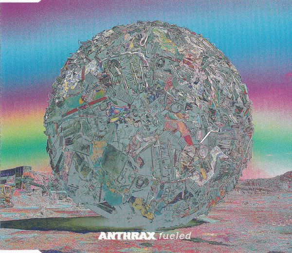 Anthrax - Fueled