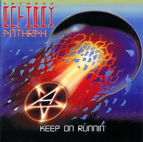 Anthrax - Keep On Runnin