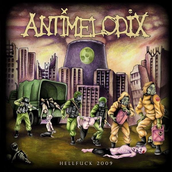 Antimelodix - Hellfuck 2009