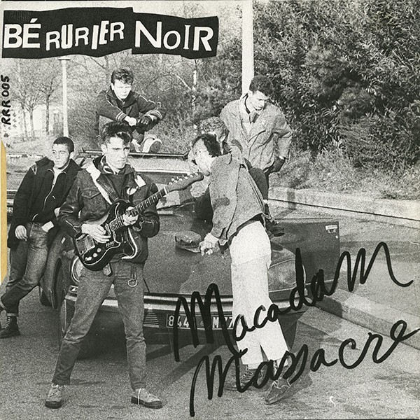 Bérurier Noir - Macadam Massacre
