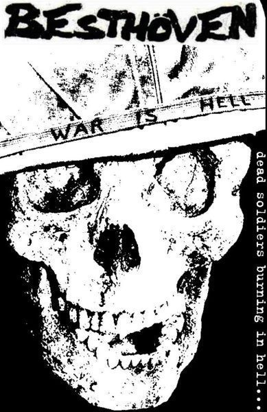 Besthöven - Dead Soldiers Burning In Hell...
