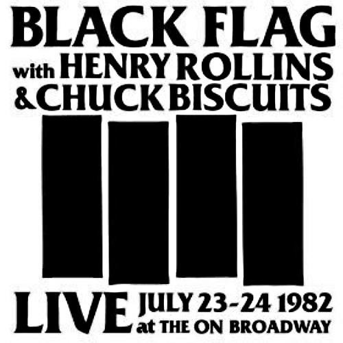 Black Flag - Live At The On Broadway (July 23-24-1982)