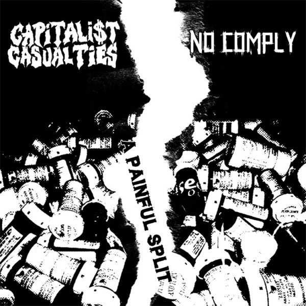Capitalist Casualties - A Painful Split