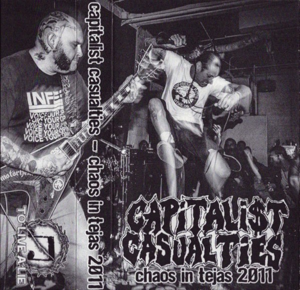 Capitalist Casualties - Chaos In Tejas 2011