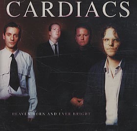 Cardiacs - Heaven Born And Ever Bright
