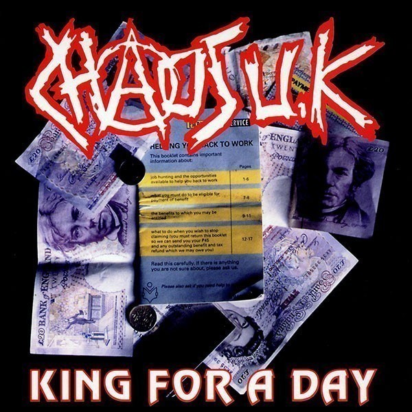 Chaos Uk - King For A Day