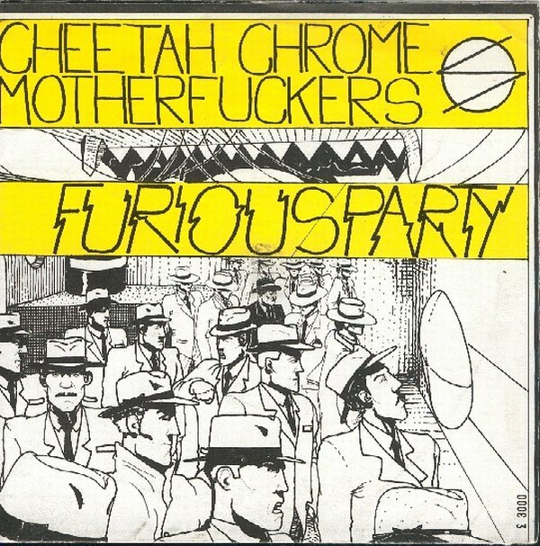 Cheetah Chrome Motherfuckers - Furious Party