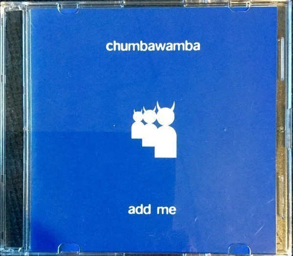Chumbawamba - Add Me