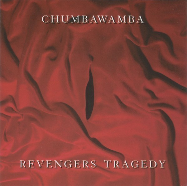 Chumbawamba - Revengers Tragedy