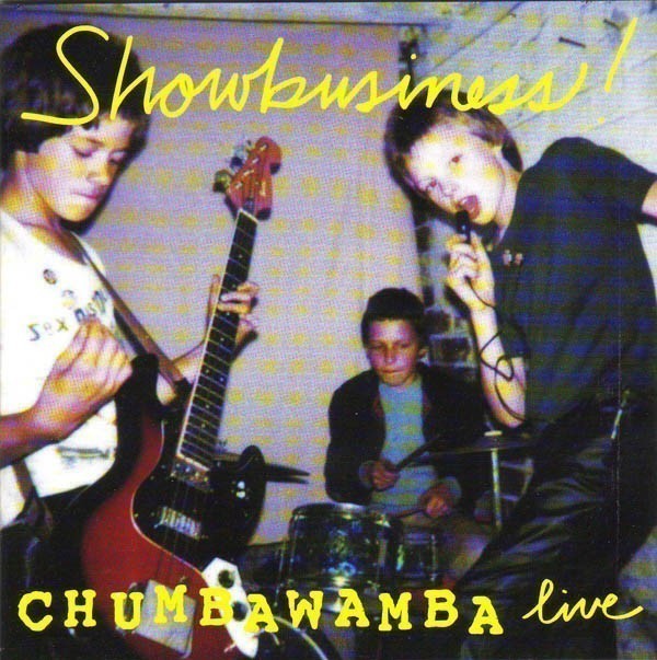 Chumbawamba - Showbusiness!