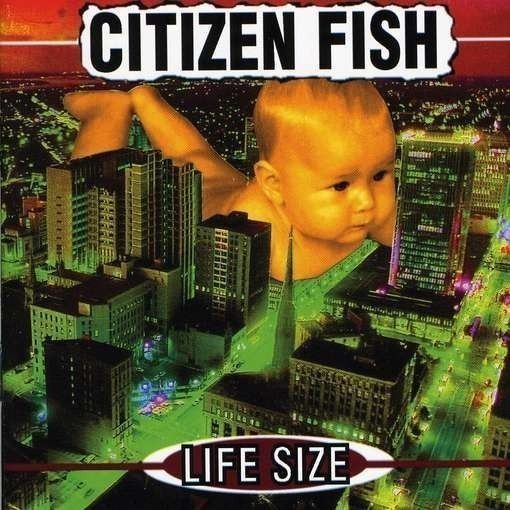 Citizen Fish - Life Size