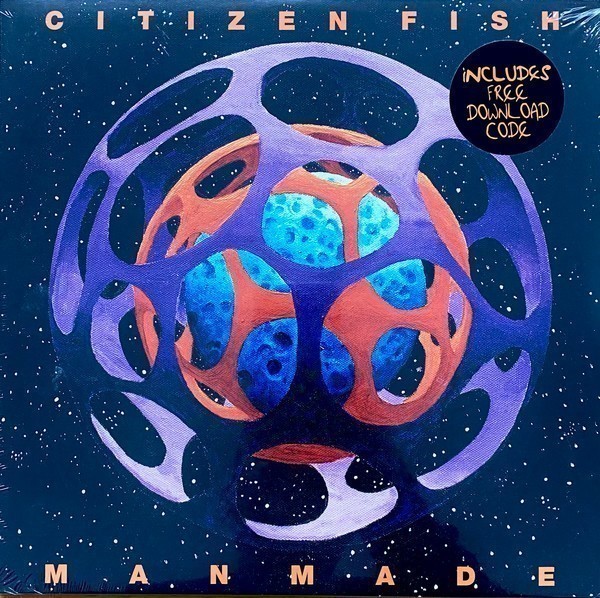 Citizen Fish - Manmade