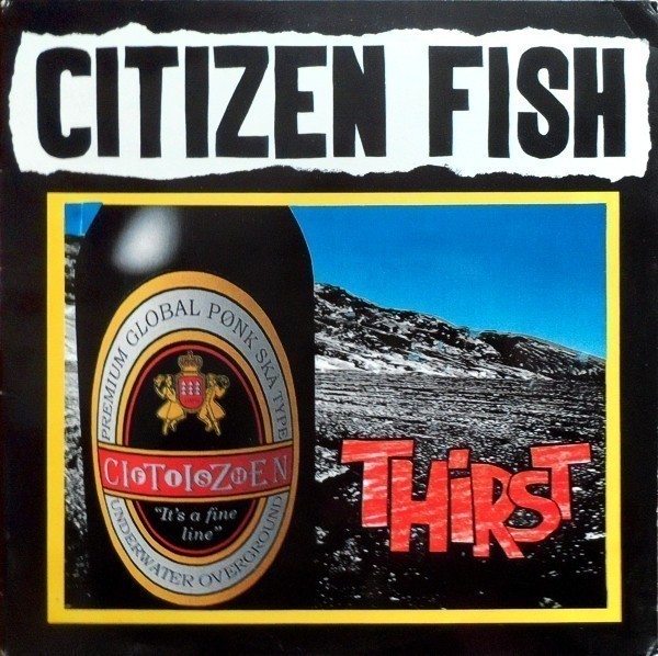 Citizen Fish - Thirst