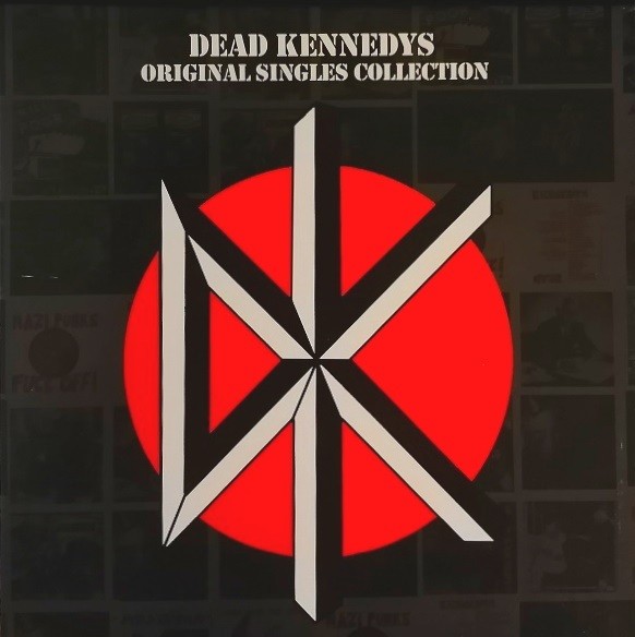 Dead Kennedys - Original Singles Collection