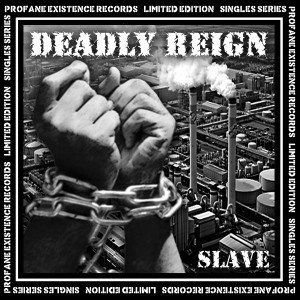 Deadly Reign - Slave