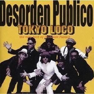 Desorden Publico - Tokyo Loco