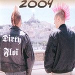 Dirty Floï - 2004