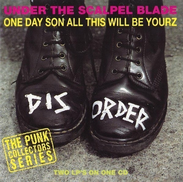 Disorder - Under The Scalpel Blade / One Day Son All This Will Be Yourz
