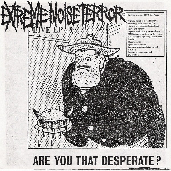Extreme Noise Terror - Are You That Desperate? (Live EP)