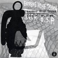 Extreme Noise Terror - Extreme Noise Terror / Cock E.S.P.