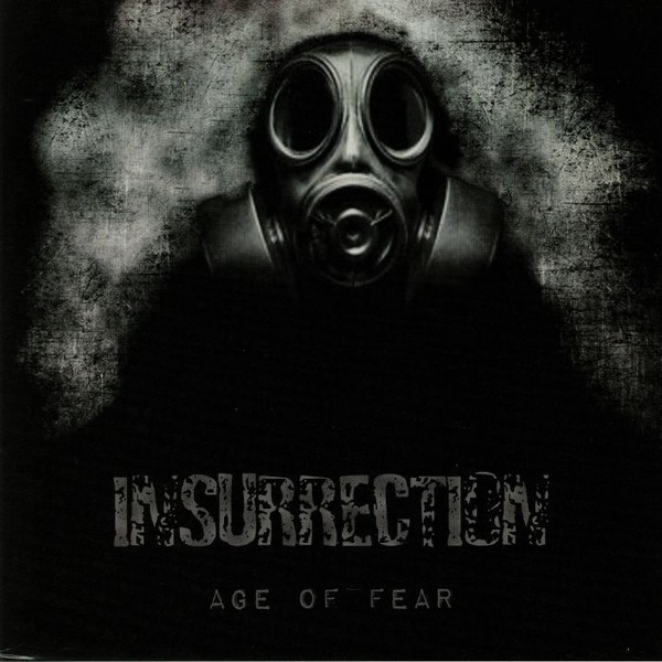 Insurrection - Age Of Fear