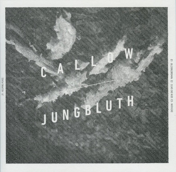 Jungbluth - Callow / Jungbluth Split