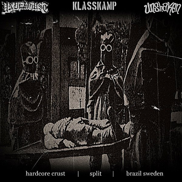 Klasskamp - Hardcore Crust Split - Brazil Sweden