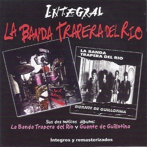 La Banda Trapera Del Río - Integral