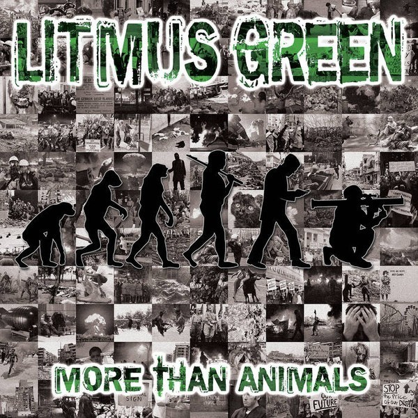 Litmus Green - More Than Animals