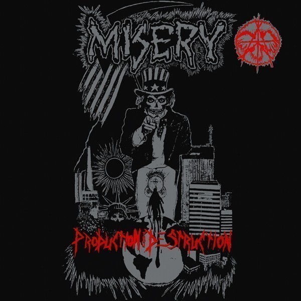 Misery - Production Thru Destruction