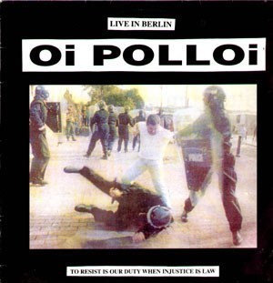Oi Polloi - To Resist Is Our Duty When Injustice Is Law (Live In Berlin)