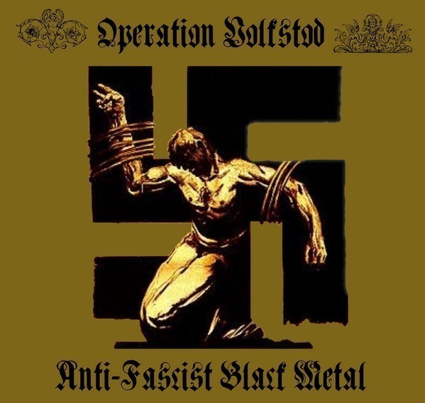 Operation Volkstod - Anti​-​Fascist Black Metal
