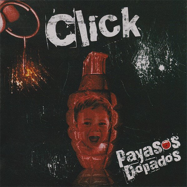Payasos Dopados - Click