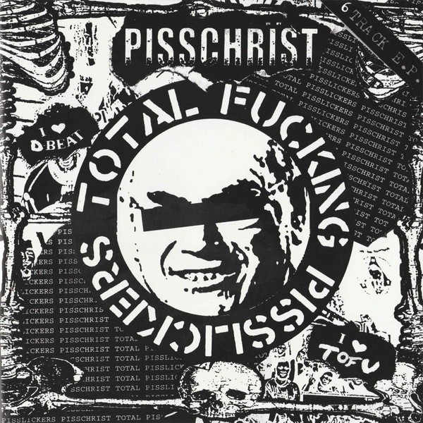 Pisschrist - Total Fucking Pisslickers