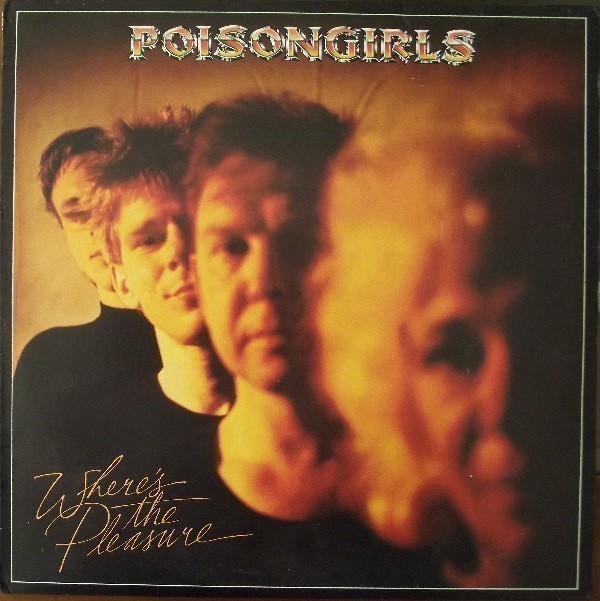 Poison Girls - Where