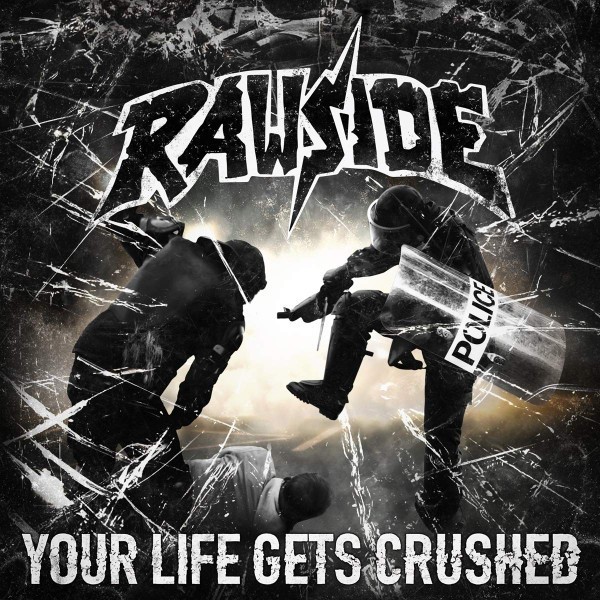 Rawside - Your Life Gets Crushed