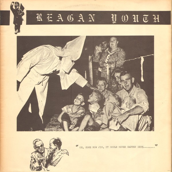 Reagan Youth - Youth Anthems For The New Order
