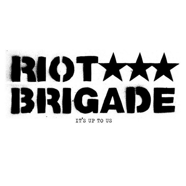 Riot Brigade - It