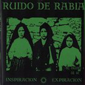 Ruido De Rabia - Inspiración Expiración / Venereal Disease