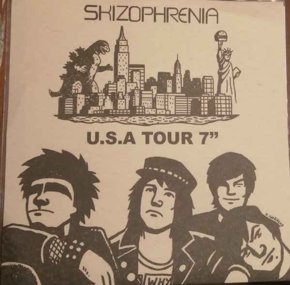 Skizophrenia - U. S. A. Tour 7"