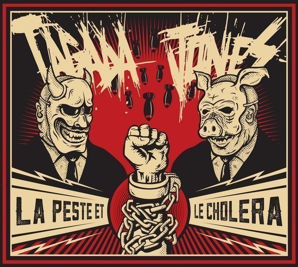 Tagada Jones - La Peste Et Le Choléra