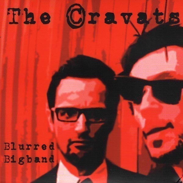 The Cravats - Blurred
