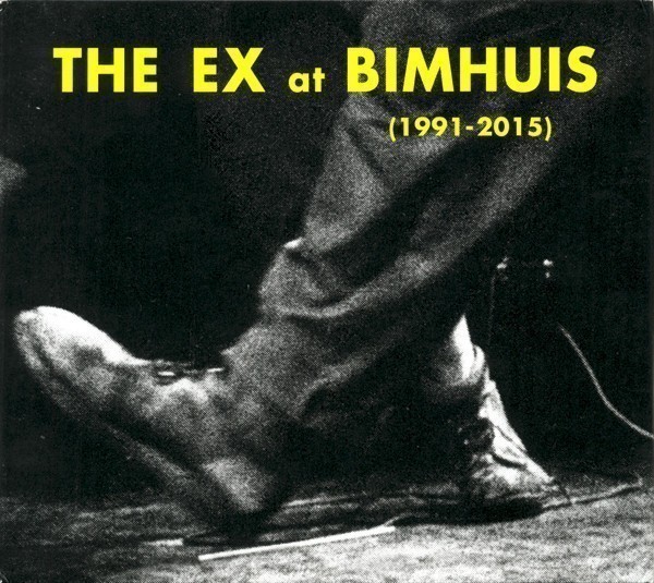The Ex  Tom Cora - At Bimhuis (1991-2015)