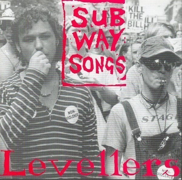 The Levellers - Subway Songs