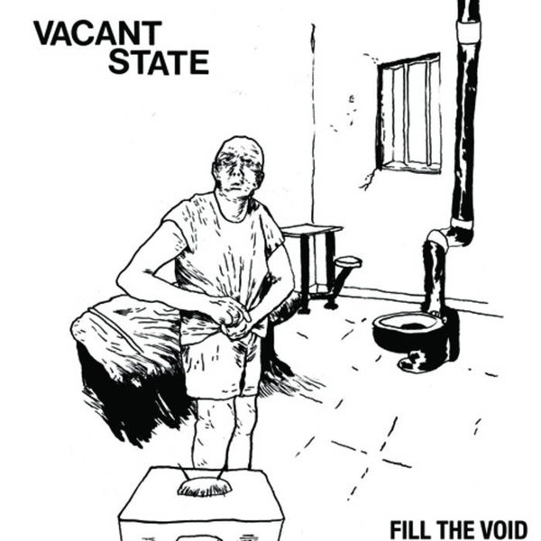 Vacant State - Fill The Void