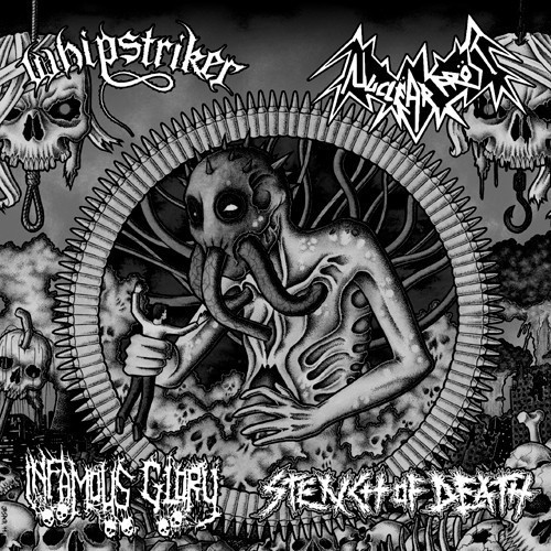 Whipstriker - Whipstriker / Nuclëar Fröst / Infamous Glory / Stench Of Death (2)
