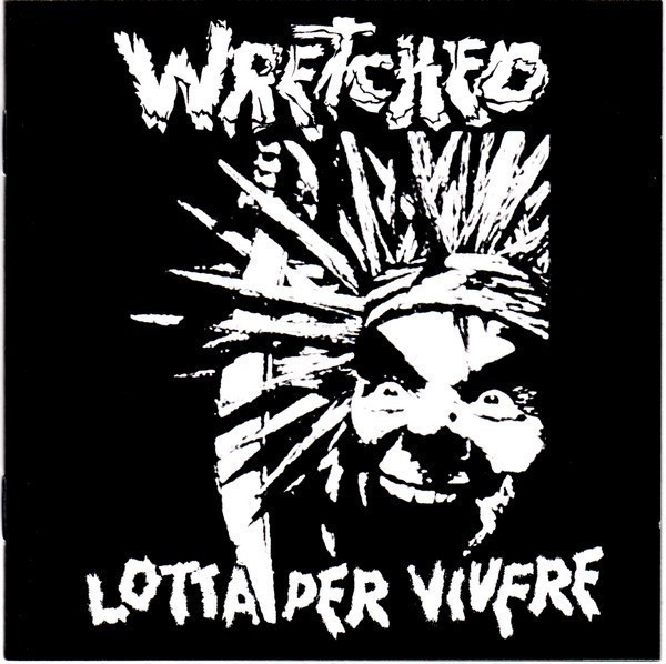 Wretched - Lotta Per Vivere